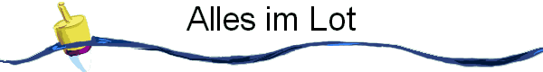 Alles im Lot